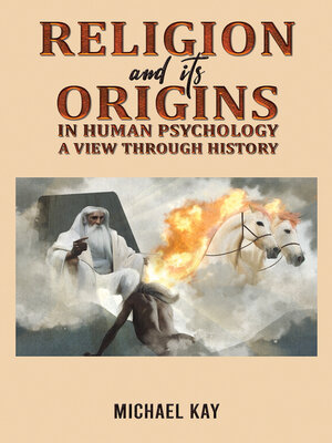 cover image of Religion and its Origins in Human Psychology